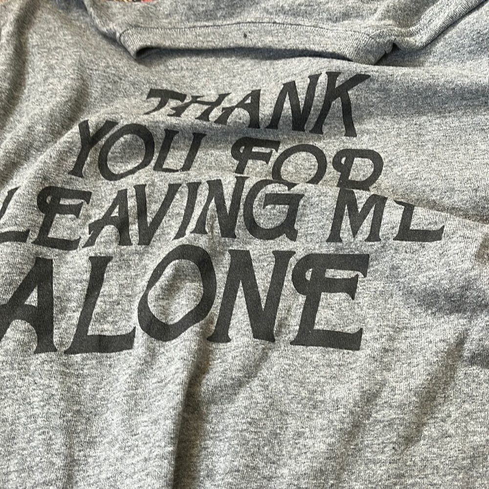 Thank You For Leaving Me Alone Tee - Picture 2 of 5